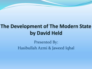Presented By:
Hasibullah Azmi & Jaweed Iqbal
 
