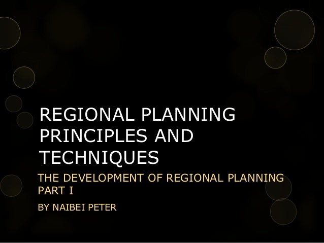 THE DEVELOPMENT OF REGIONAL PLANNING