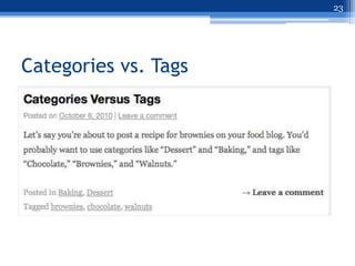 23




Categories vs. Tags
 