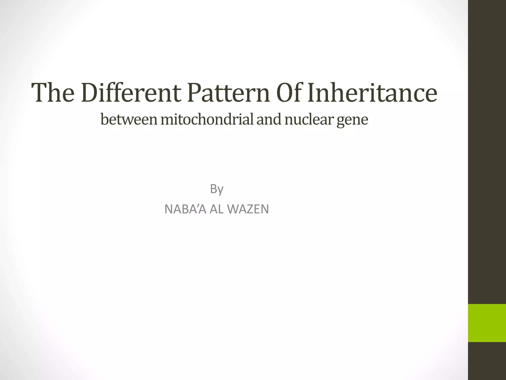 The different pattern of inheritance | PPT