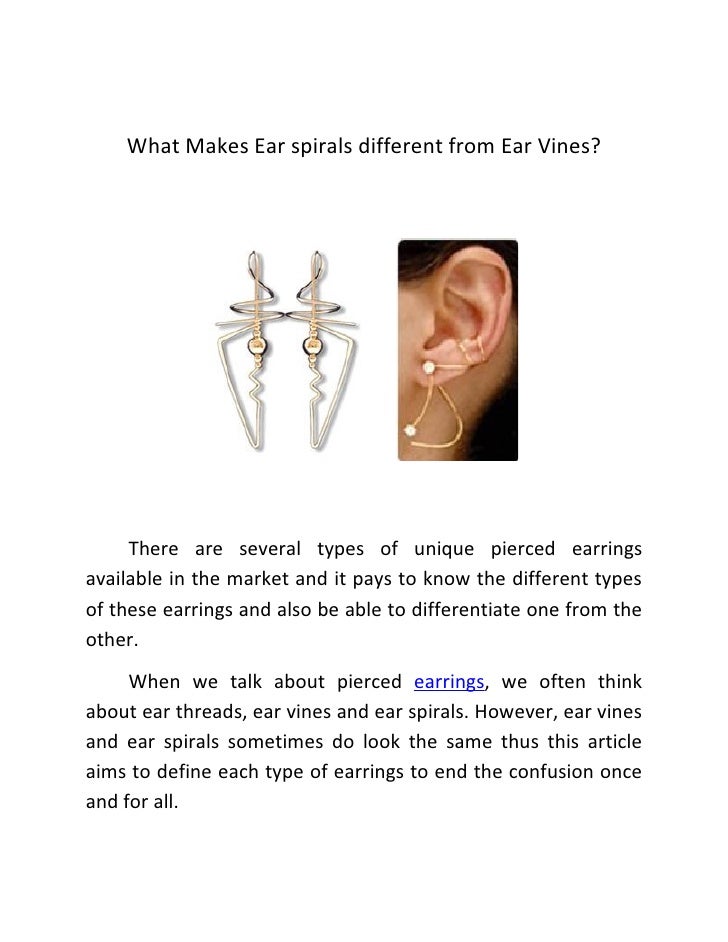 The Difference Between Ear Spirals And Ear Vines