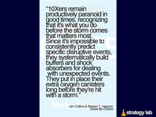 In 17 of the 18 pairs of companies in our
research, we found the visionary
company was guided more by a core
ideology—core values and a sense of
purpose beyond just making money—
than the comparison company was. 
-Good to Great by Jim Collins

 