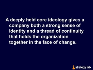 In the end, building a
strategy isn’t about
achieving perfection; it’s
about shortening your
odds.
-A.J. Laﬂey, Playing To Win

 