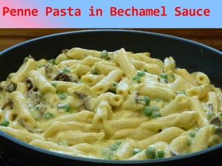 Penne Pasta in Bechamel Sauce<br />