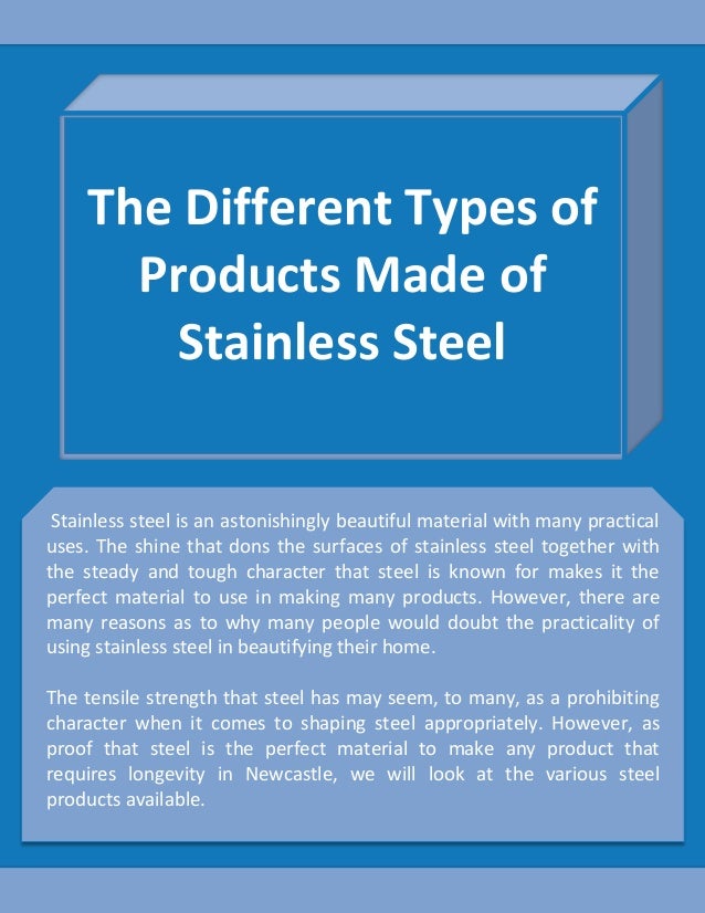 What Is Stainless Steel Made Of >> The Different Types Of Products Made Of Stainless Steel What Is Stainless Steel Made Of >> The Different Types Of Products Made Of Stainless Steel