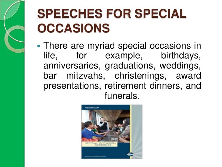 what are the different kinds of speeches for special occasions