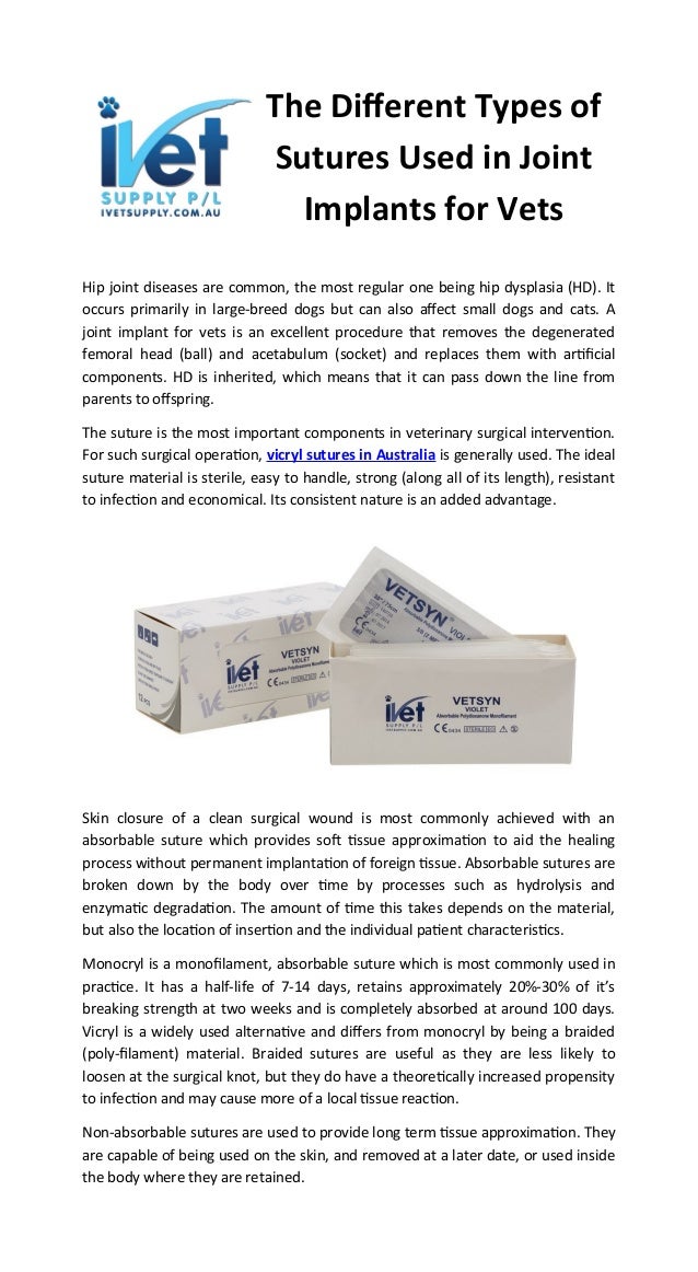 The different types of sutures used in joint implants for vets