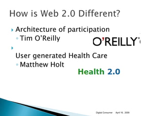 The Digital Consumer: Web 2.0 Roadmap for Healthcare Organizations