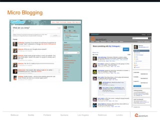 Micro Blogging




 Bellevue   Seattle   Portland   Spokane   Los Angeles   Baltimore   London
 