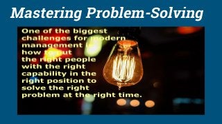 Mastering Problem-Solving
 