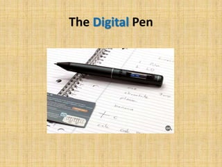 The Digital Pen

 