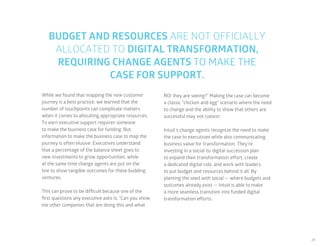 21
BUDGET AND RESOURCES ARE NOT OFFICIALLY
ALLOCATED TO DIGITAL TRANSFORMATION,
REQUIRING CHANGE AGENTS TO MAKE THE
CASE F...