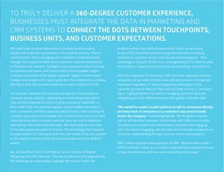 41
We heard that customer data exists in multiple locations and is
usually tied to specific touchpoints in the customer jo...