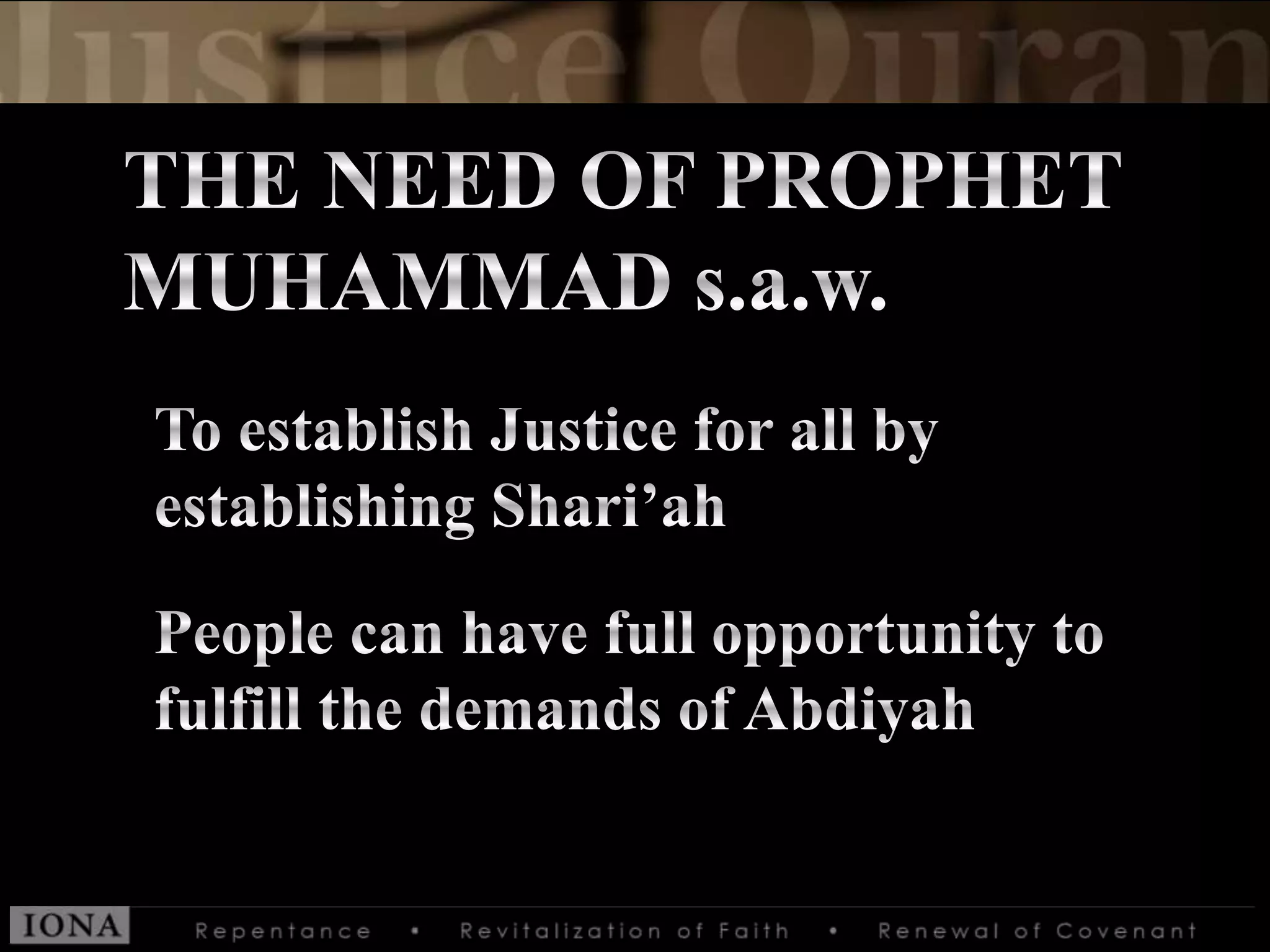 The dire need of Muhammad to humanity