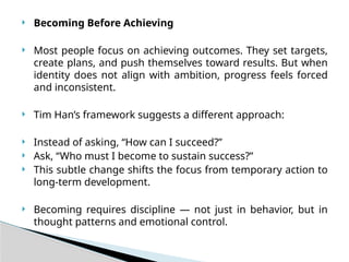 The Discipline of Becoming: How Tim Han Frames Success as Identity ...