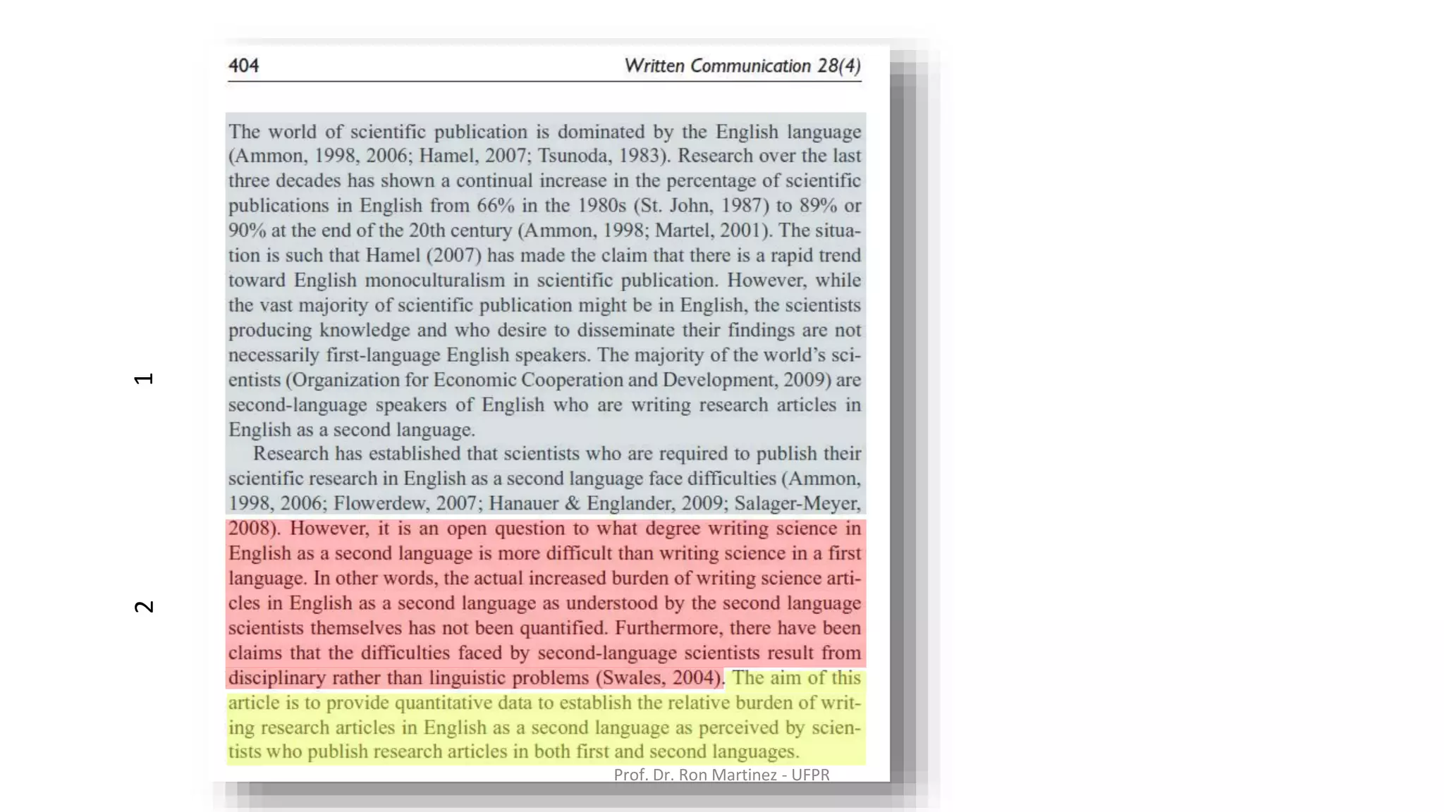 12
Prof. Dr. Ron Martinez - UFPR
 