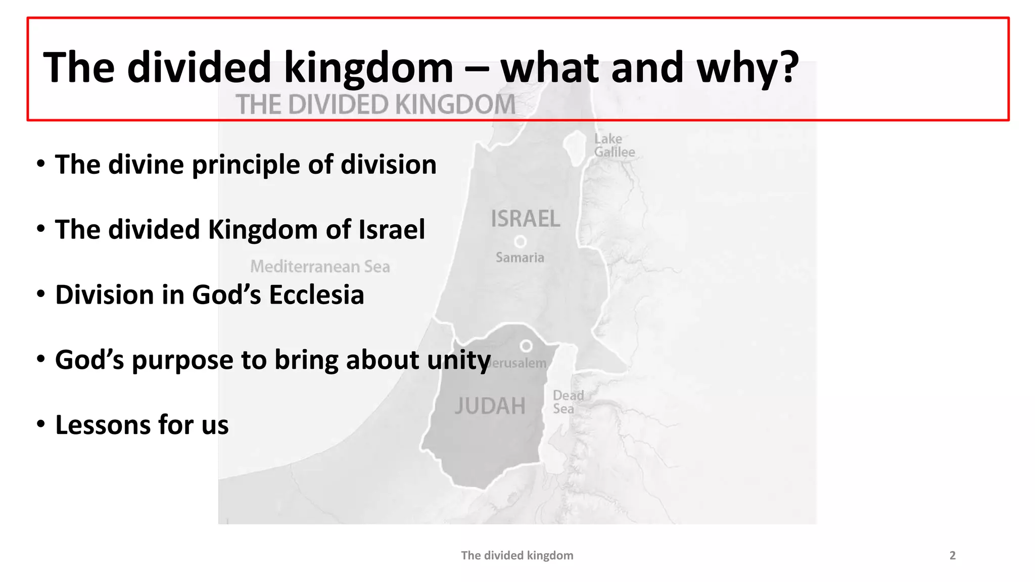 The divided kingdom what and why | PPTX