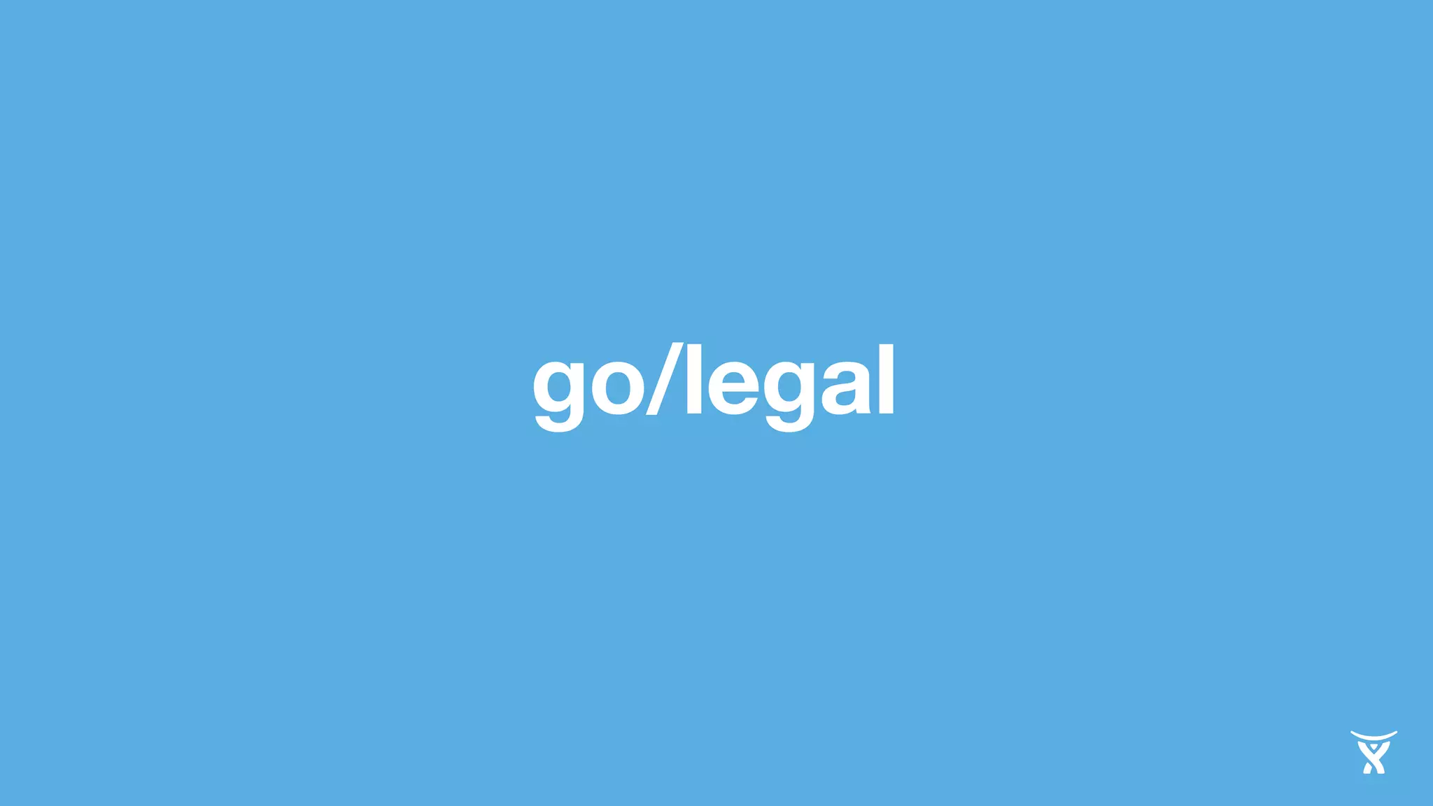 go/legal 
 