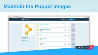 Maintain the Puppet images
 