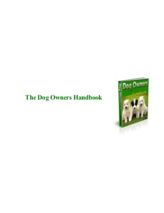 The Dog Owners Handbook
 