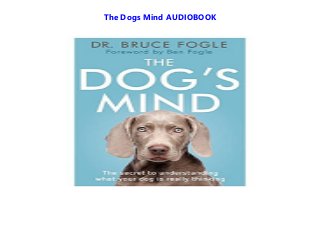 The Dogs Mind AUDIOBOOK
 