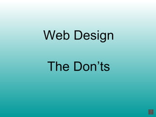 Web Design The Don’ts 