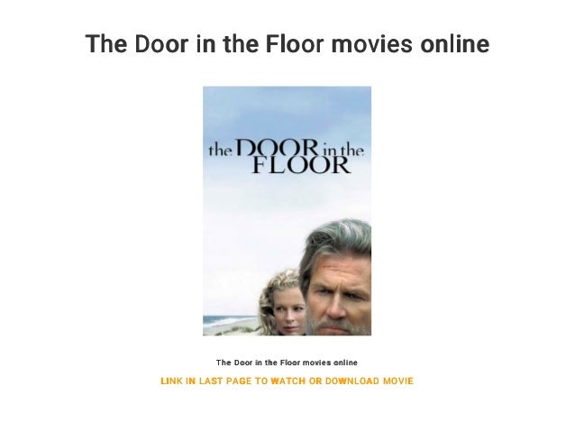 The Door In The Floor Movies Online