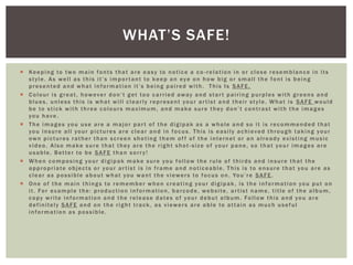  Keeping to two main fonts that are easy to notice a co -relation in or close resemblance in its
style. As well as this i...