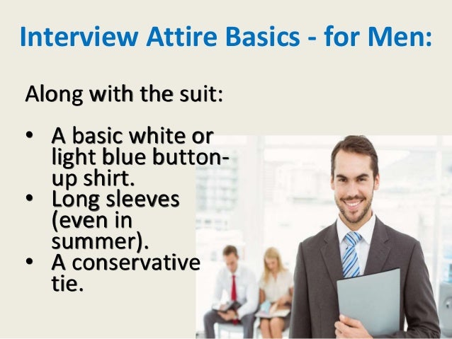 the dos and donts of interview attire dos and donts for an interview