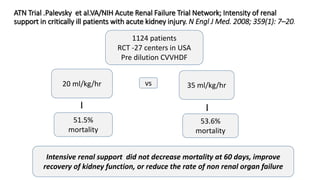 RENAL Trial. Bellomo et al.The Randomized Evaluation of Normal versus Augmented Level
(RENAL) Replacement Therapy Study .N...