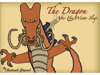 The Dragon After His Winter Sleep Storybook