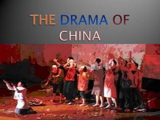 The Drama of china