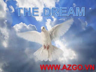 THE DREAM WWW.AZGO.VN 