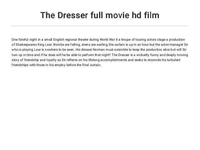 The Dresser Full Movie Hd Film