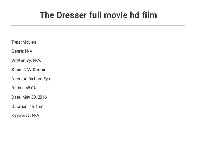 The Dresser Full Movie Hd Film