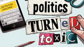 7
„THE POLITICAL
CHALLENGE“
 