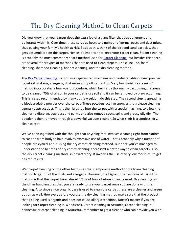 The dry cleaning method to clean carpets