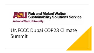 UNFCCC Dubai COP28 Climate
Summit
 