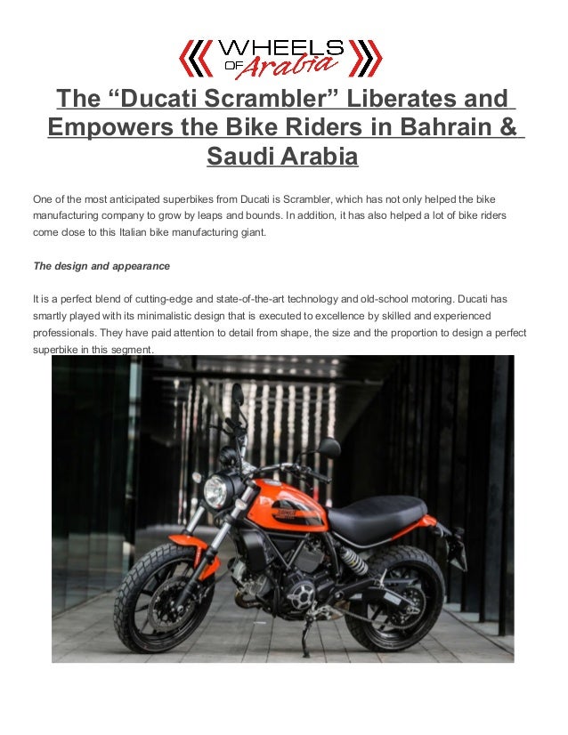 The Ducati Scrambler Liberates And Empowers The Bike Riders In Bahr