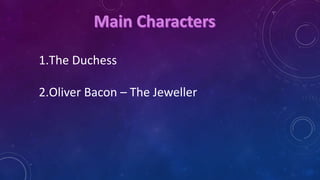 the duchess and the jeweller