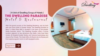 The Dwelling Paradise Hotel
