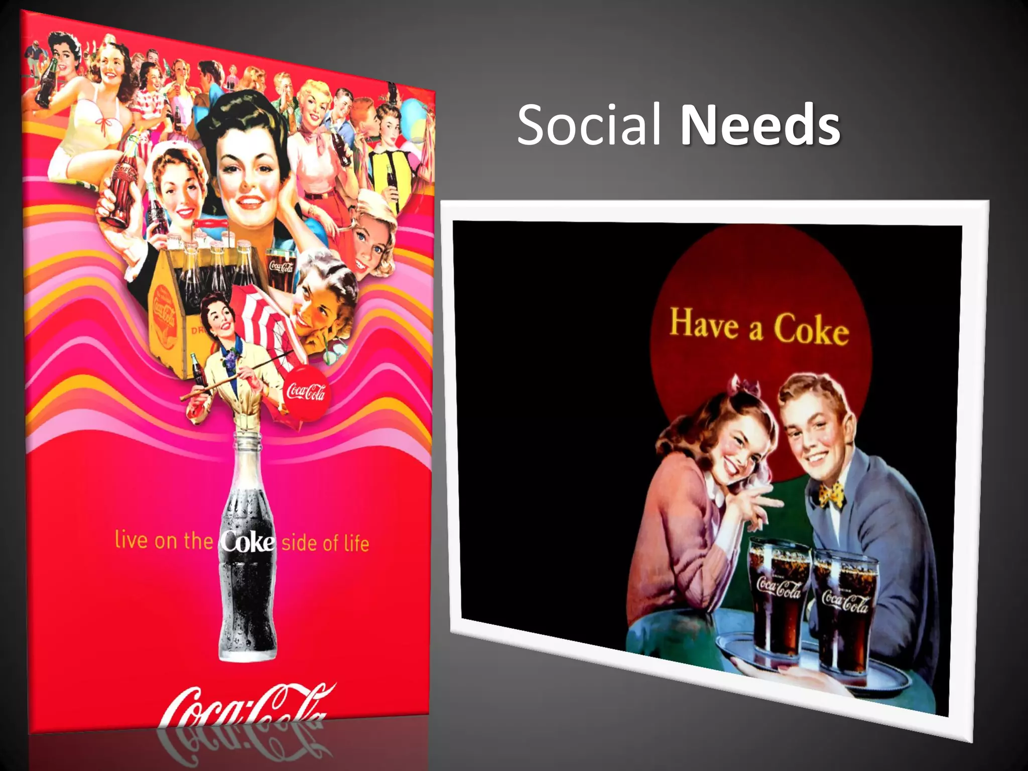 Social Needs
 