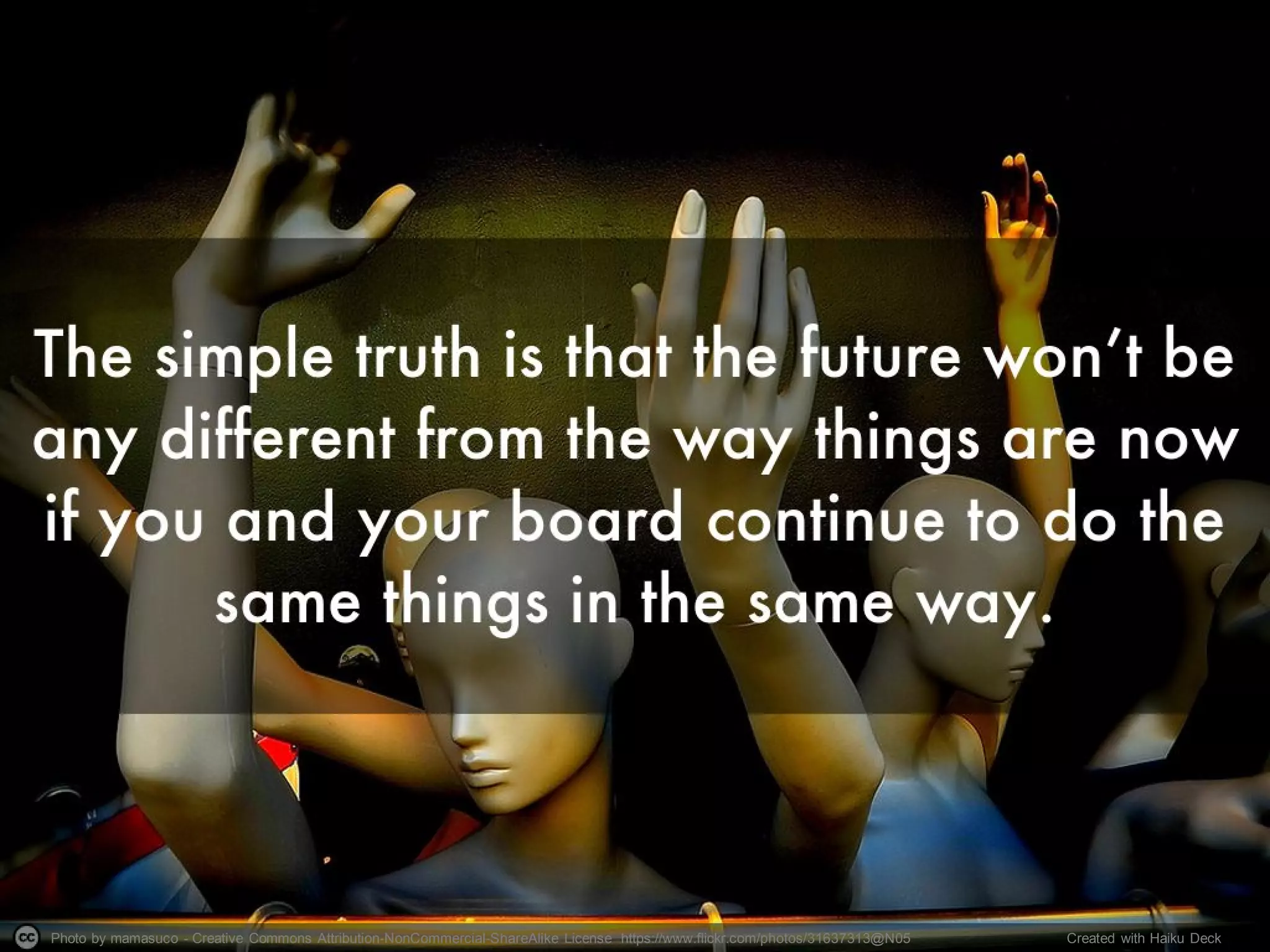 Photo by mamasuco - Creative Commons Attribution-NonCommercial-ShareAlike License https://www.flickr.com/photos/31637313@N05 Created with Haiku Deck
 