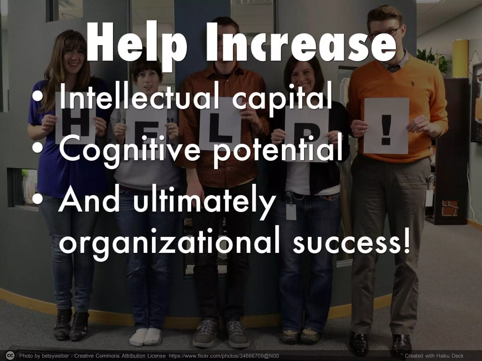 Photo by betsyweber - Creative Commons Attribution License https://www.flickr.com/photos/34666709@N00 Created with Haiku Deck
 