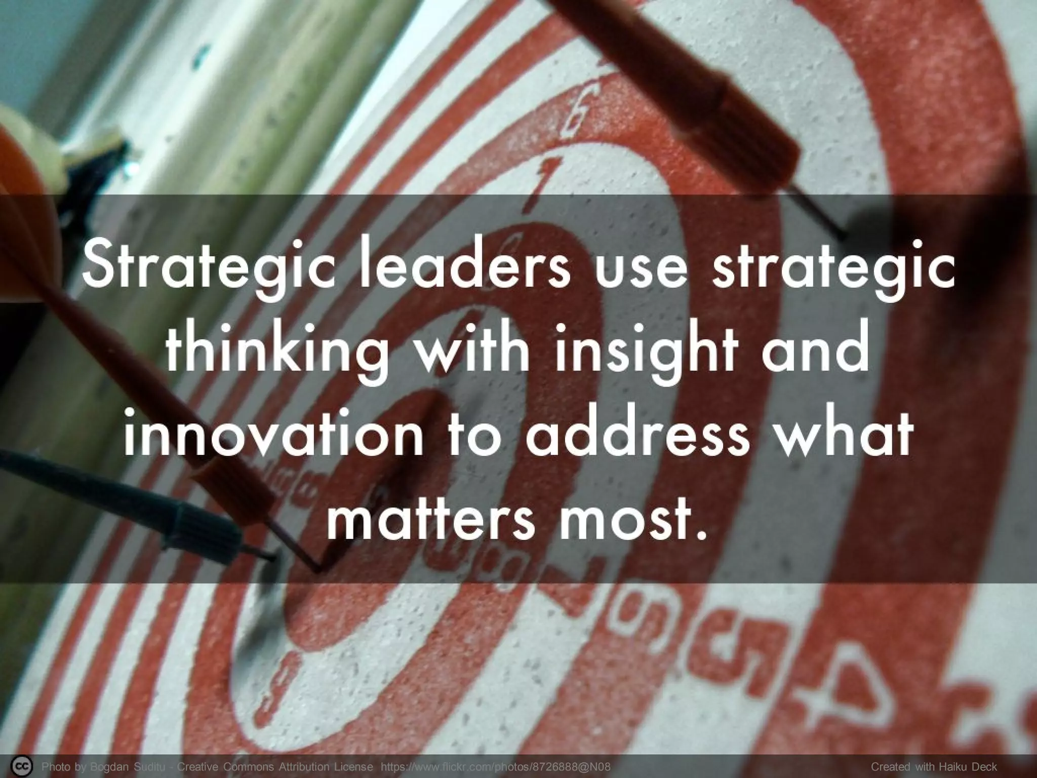 Photo by Bogdan Suditu - Creative Commons Attribution License https://www.flickr.com/photos/8726888@N08 Created with Haiku Deck
 