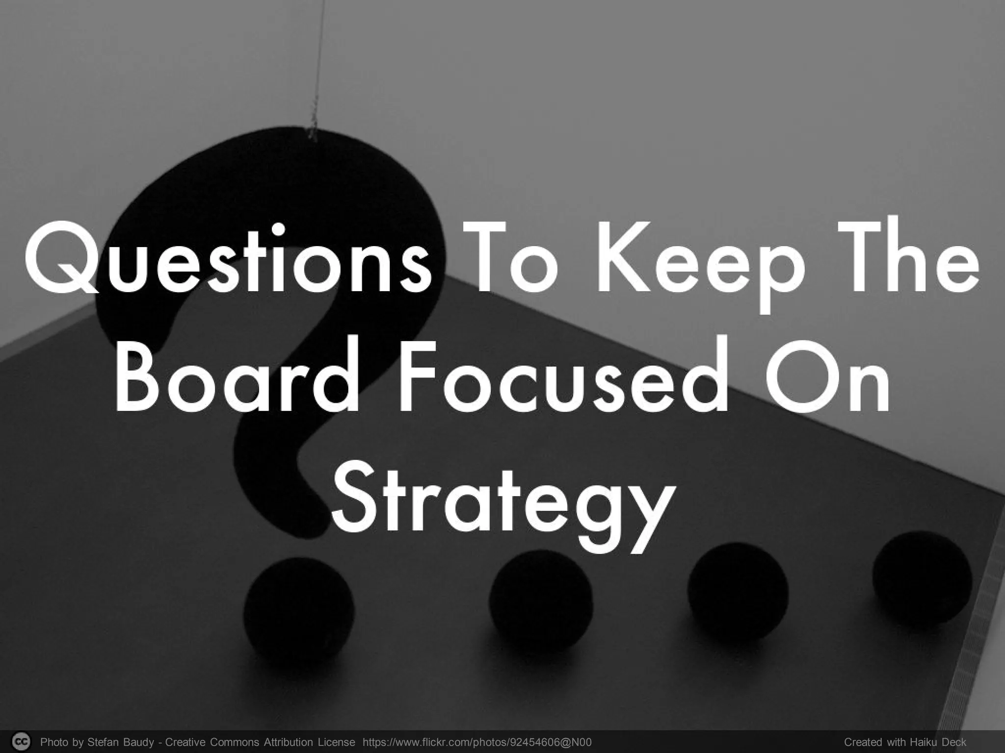 Photo by Stefan Baudy - Creative Commons Attribution License https://www.flickr.com/photos/92454606@N00 Created with Haiku Deck
 