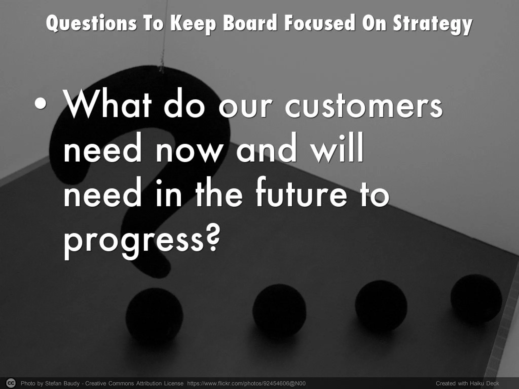 Photo by Stefan Baudy - Creative Commons Attribution License https://www.flickr.com/photos/92454606@N00 Created with Haiku Deck
 