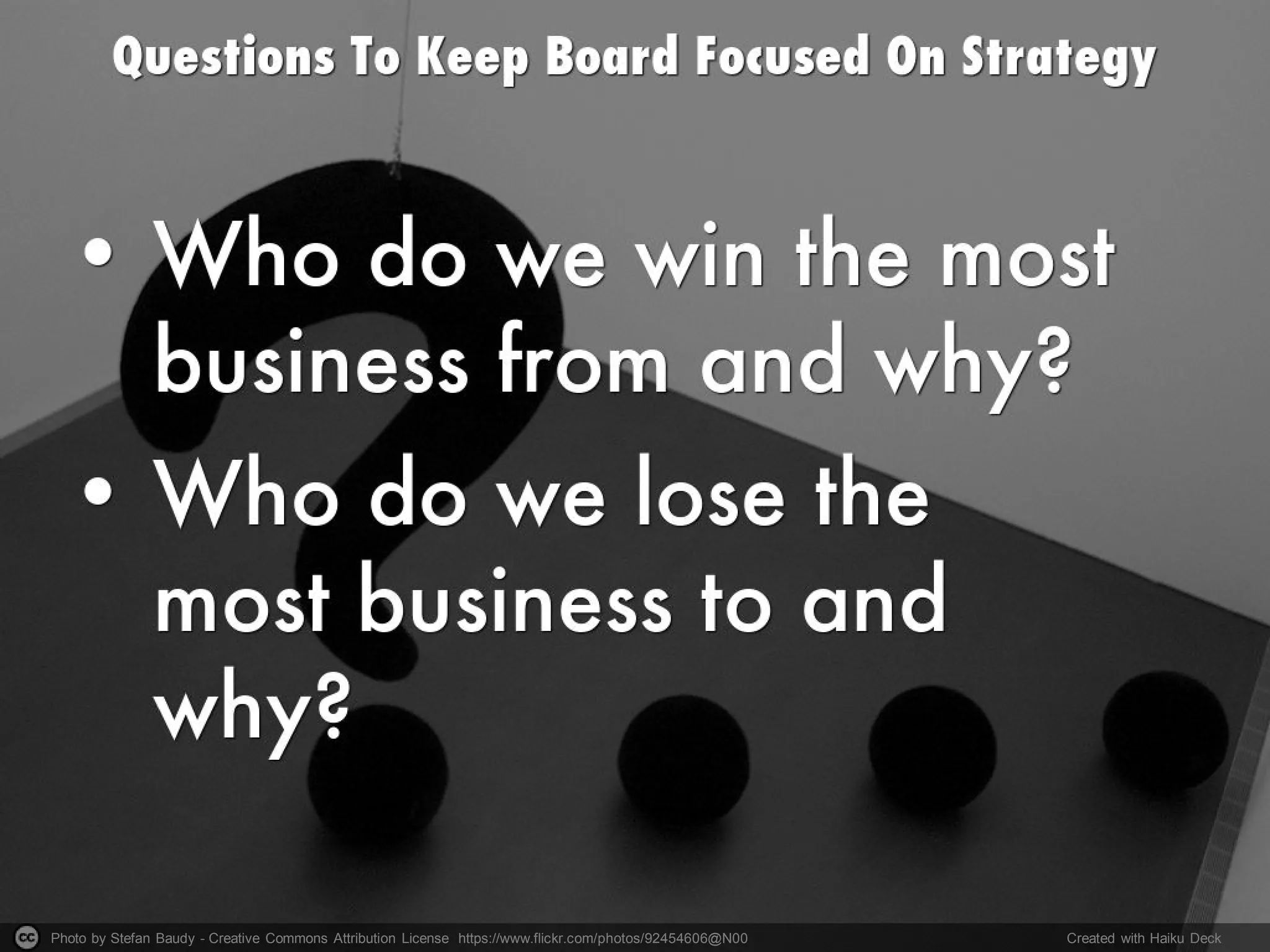 Photo by Stefan Baudy - Creative Commons Attribution License https://www.flickr.com/photos/92454606@N00 Created with Haiku Deck
 