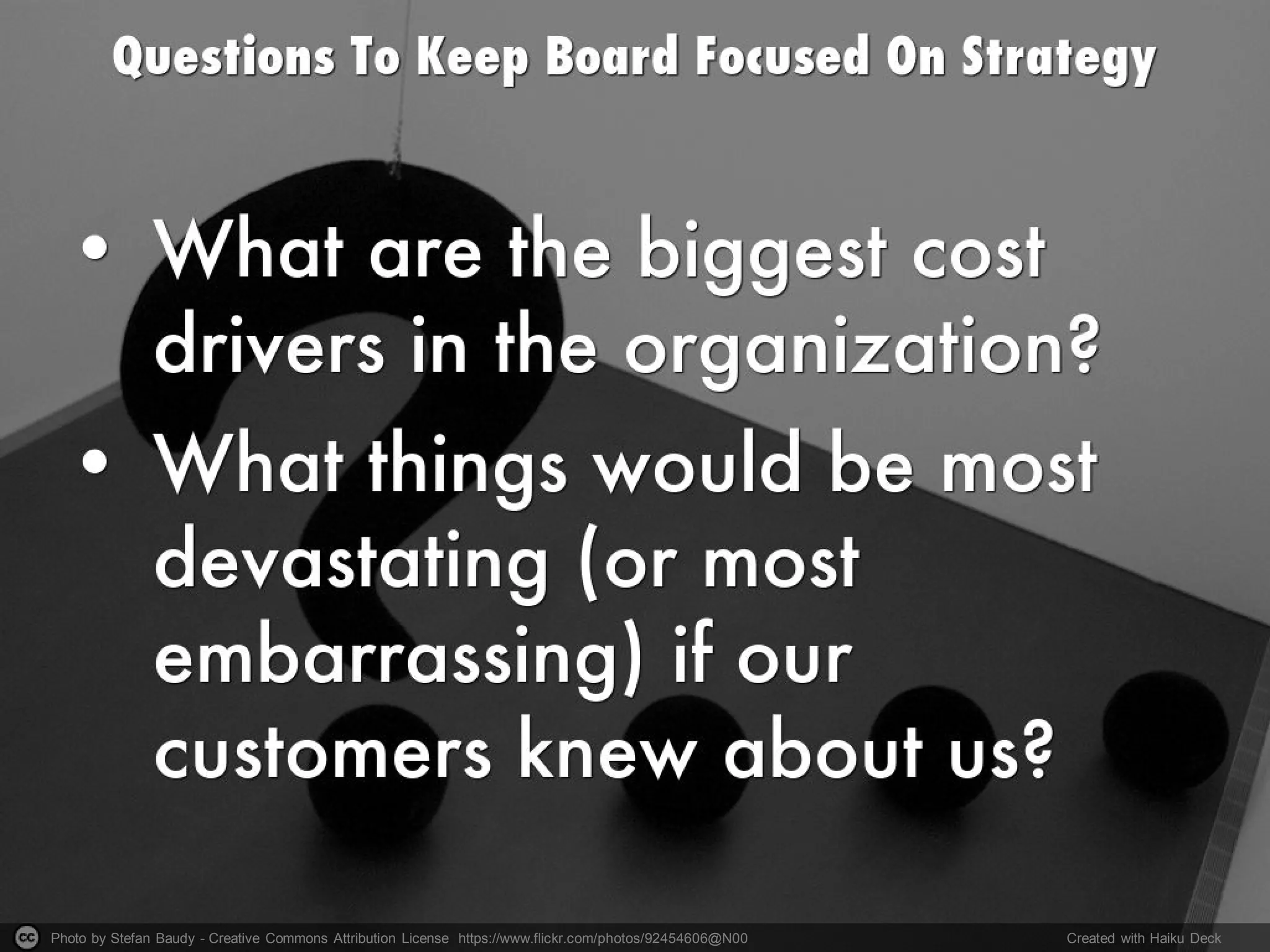 Photo by Stefan Baudy - Creative Commons Attribution License https://www.flickr.com/photos/92454606@N00 Created with Haiku Deck
 