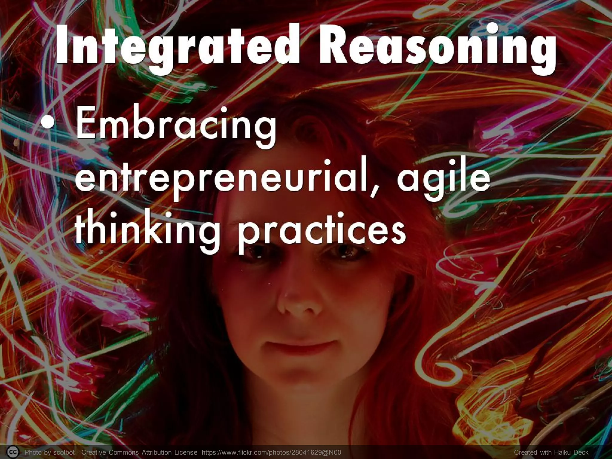 Photo by scotbot - Creative Commons Attribution License https://www.flickr.com/photos/28041629@N00 Created with Haiku Deck
 